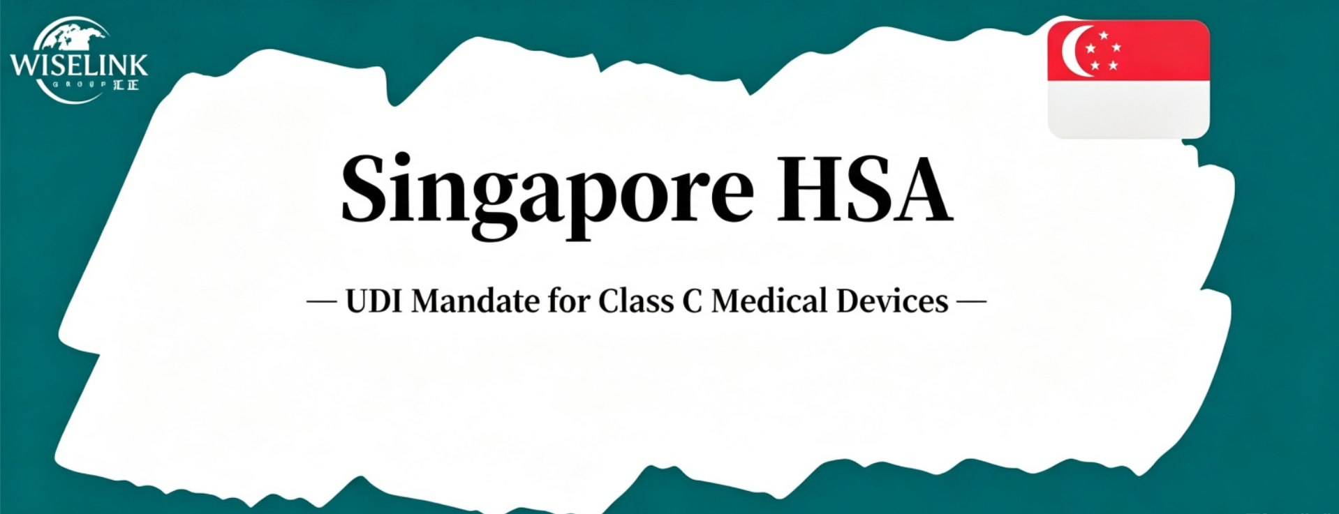 Countdown: Only Three Months Left! UDI Mandate Takes Effect for Class C Medical Devices in Singapore